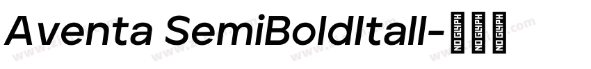 Aventa SemiBoldItall字体转换